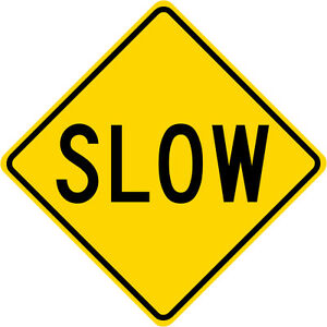 Slow Sign